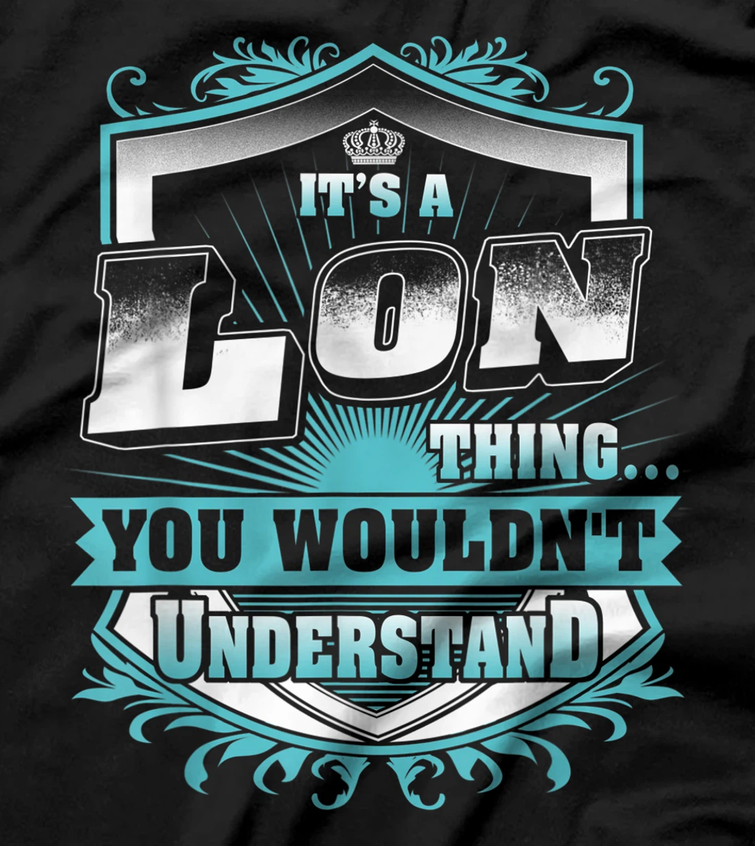 Best gift for LON - LON named T-Shirt