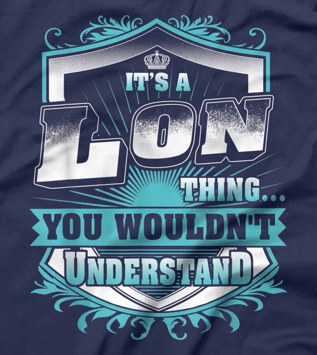 Best gift for LON - LON named T-Shirt