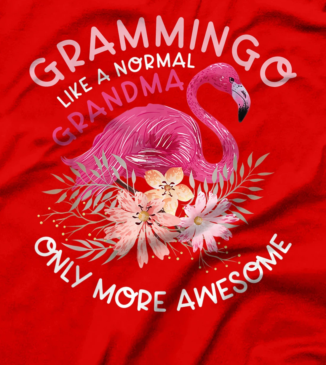 Grammingo like a normal grandma only more awesome gift T-Shirt