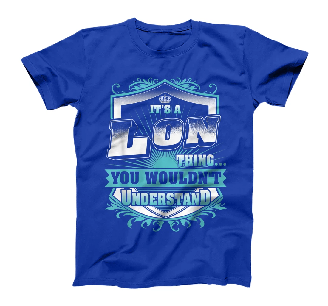 Best gift for LON - LON named T-Shirt