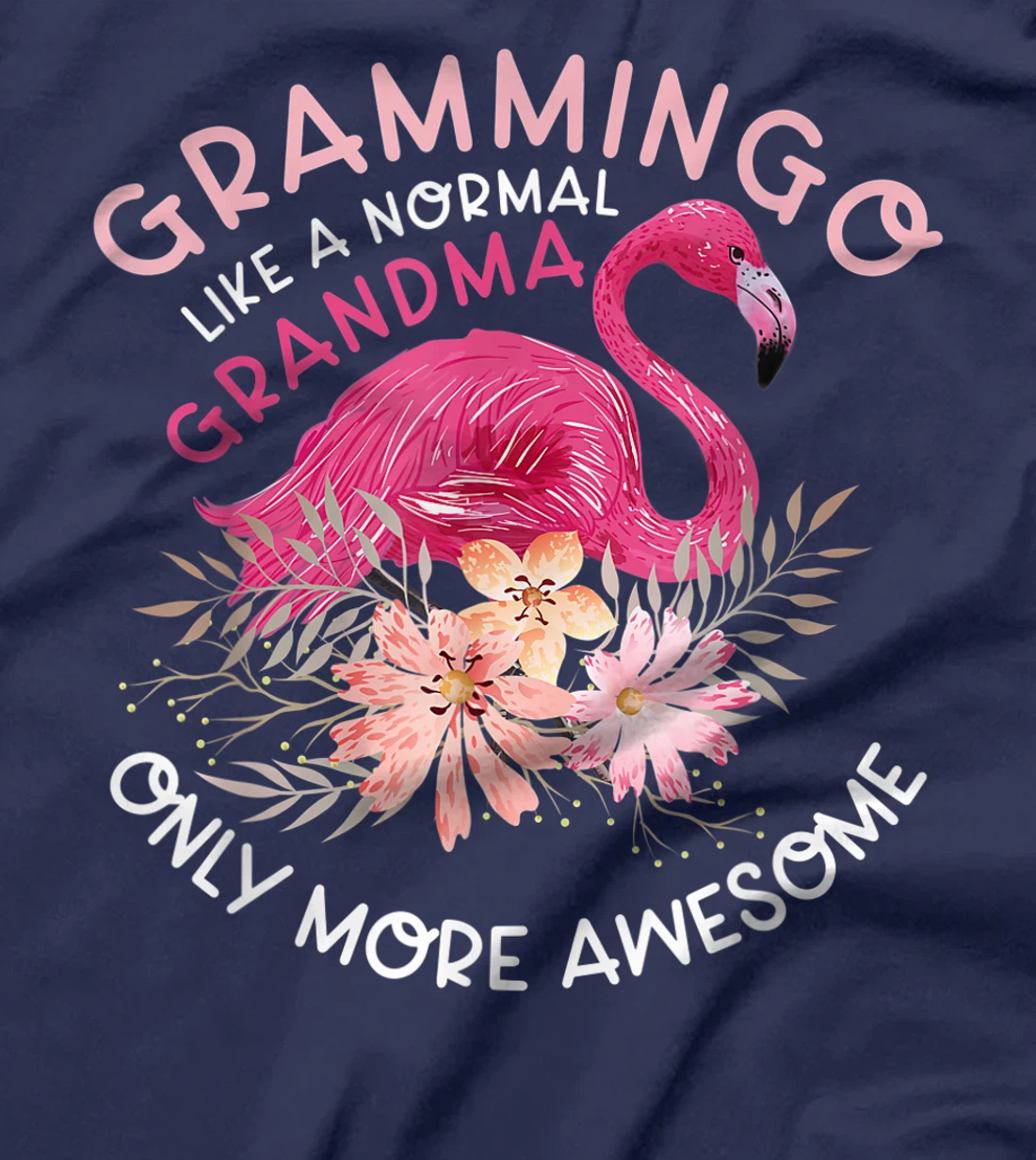 Grammingo like a normal grandma only more awesome gift T-Shirt
