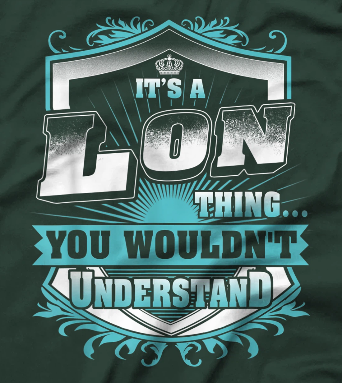 Best gift for LON - LON named T-Shirt