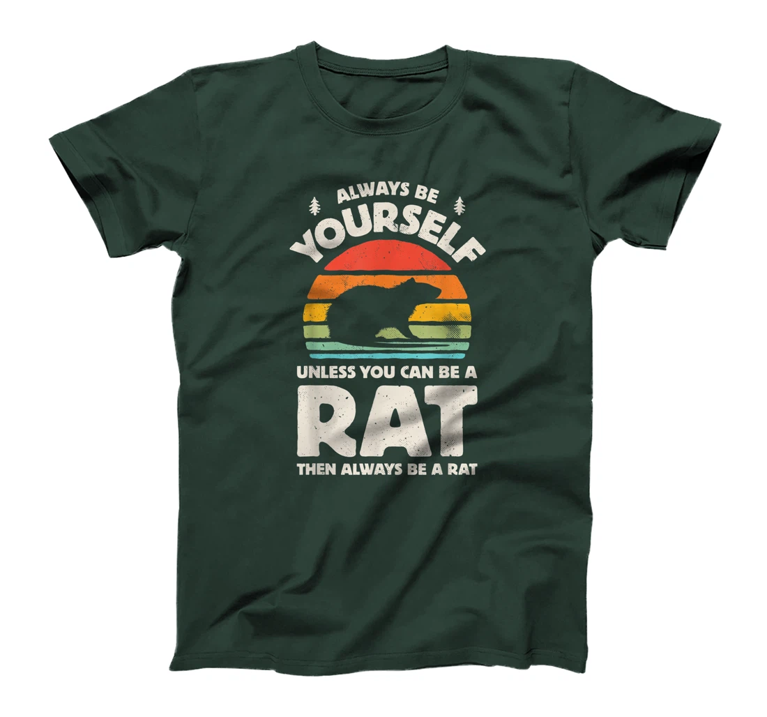 Always Be Yourself Unless You Can Be A Rat Retro Vintage Men T-Shirt