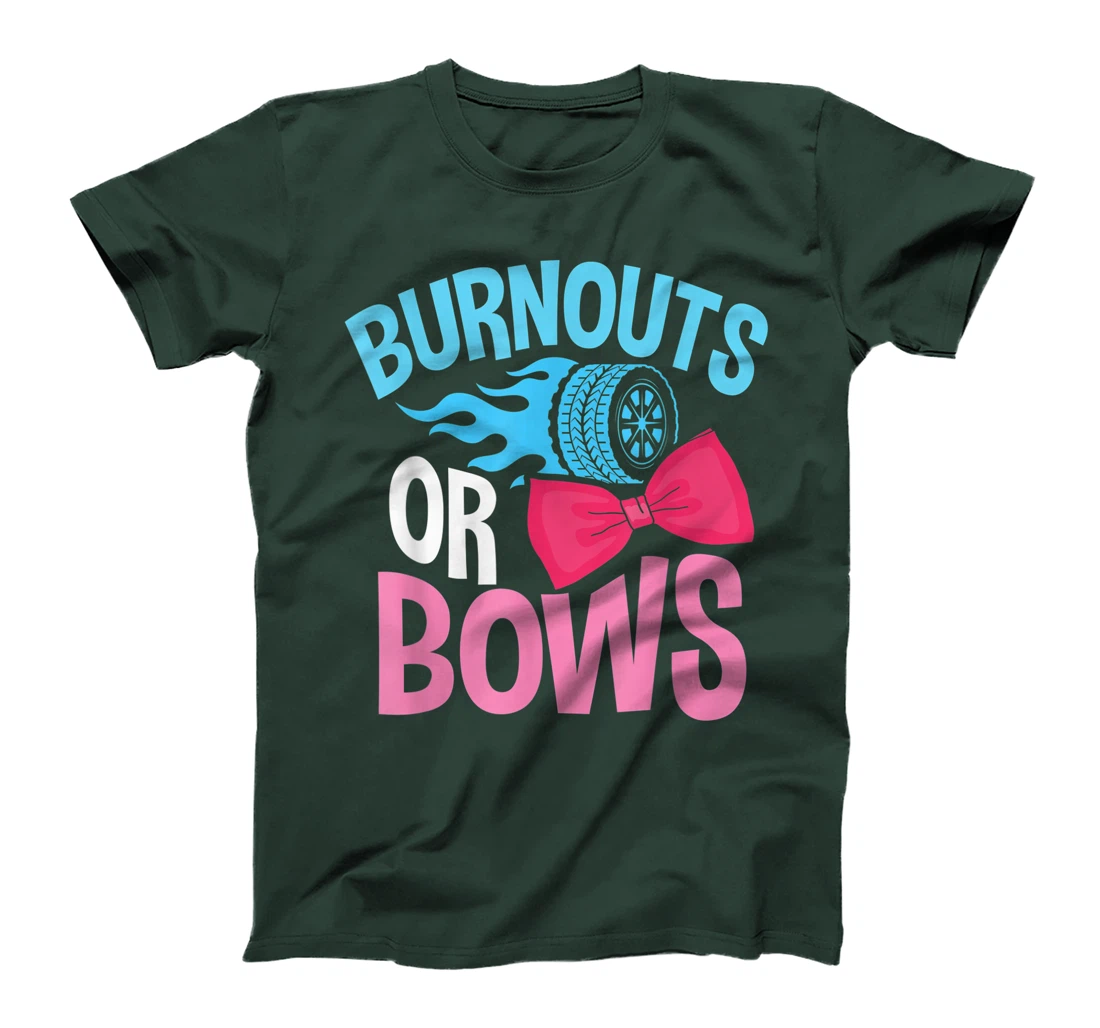 Gender Reveal Burnouts Or Bows T-Shirt