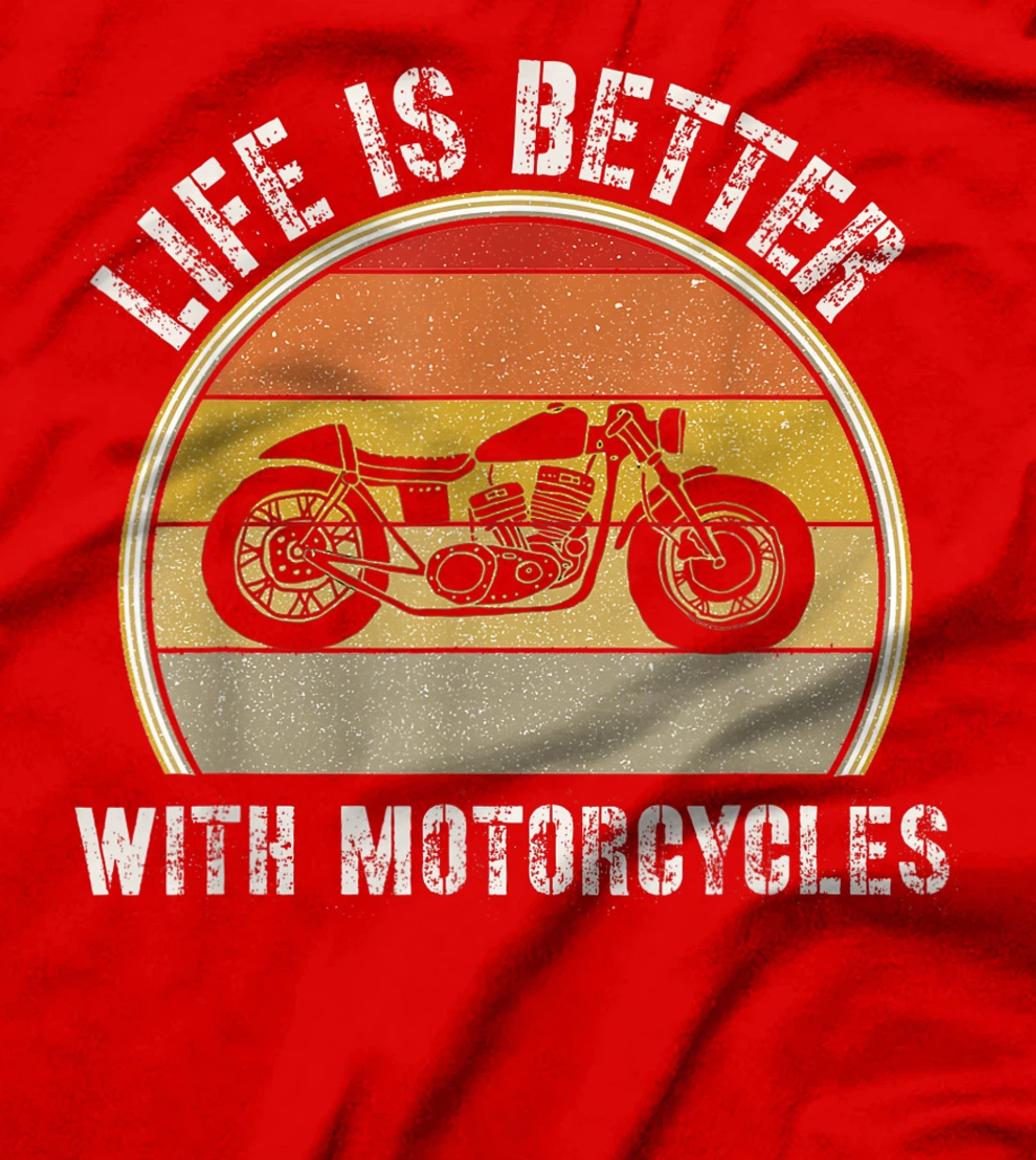 Retro Motorcycle Shirts Motorcyclist Gift Life Is Better T-Shirt
