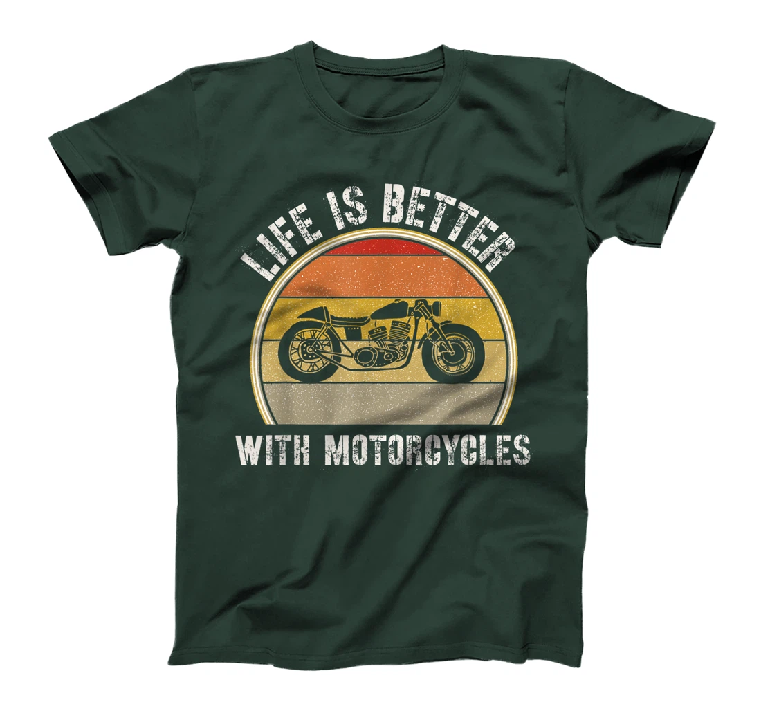 Retro Motorcycle Shirts Motorcyclist Gift Life Is Better T-Shirt