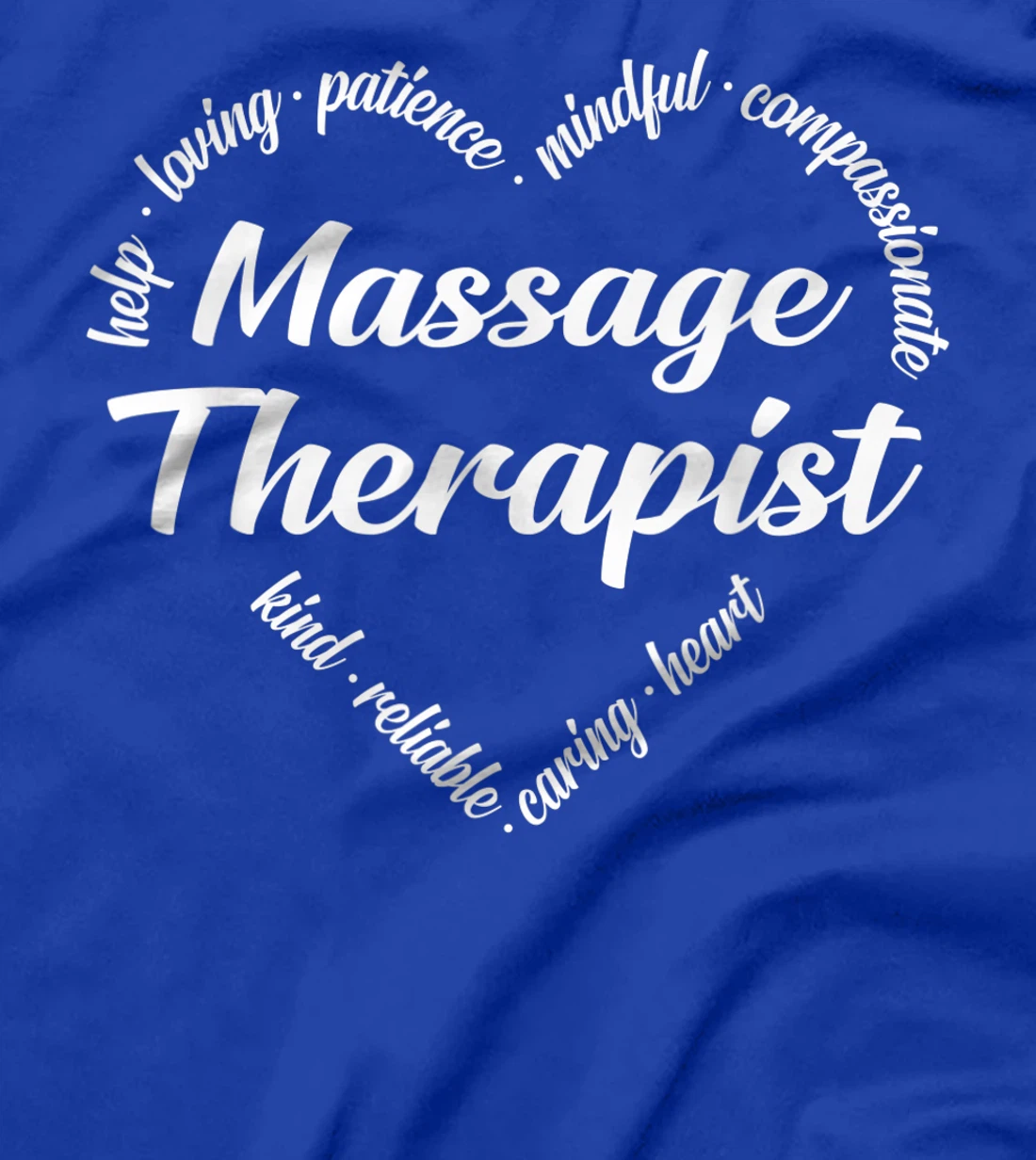 Massage Therapist Heart Word Cloud T-Shirt