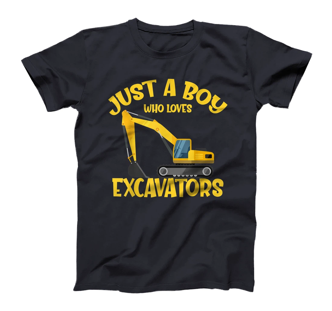 Just a Boy Who Loves Excavators - Funny Excavator Gift T-Shirt
