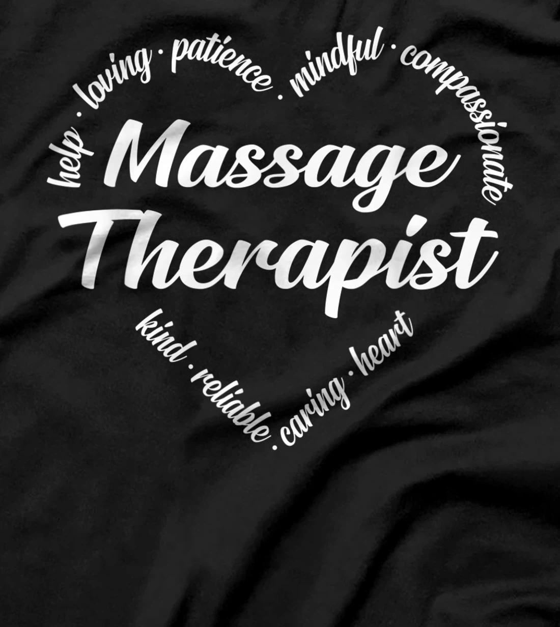 Massage Therapist Heart Word Cloud T-Shirt