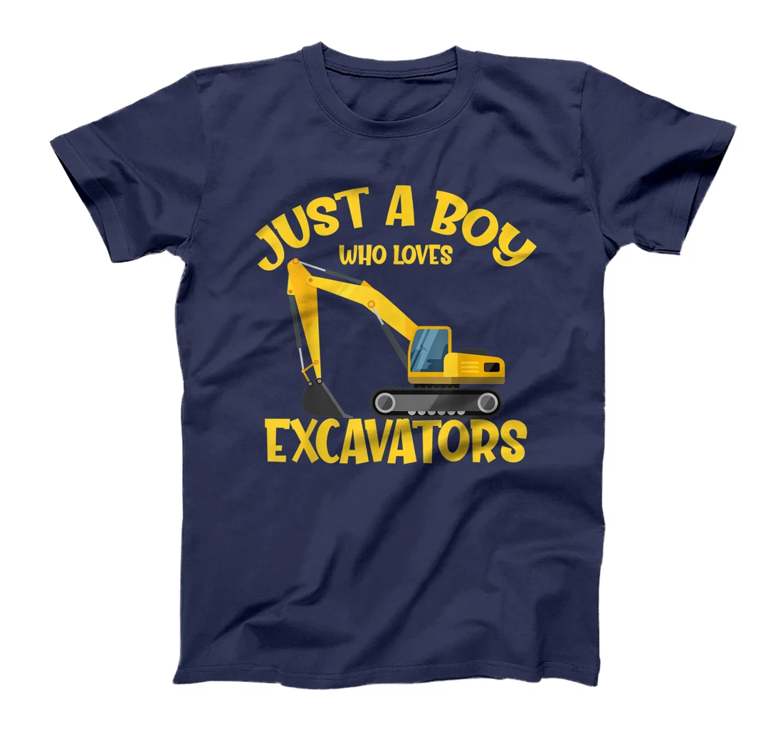 Just a Boy Who Loves Excavators - Funny Excavator Gift T-Shirt