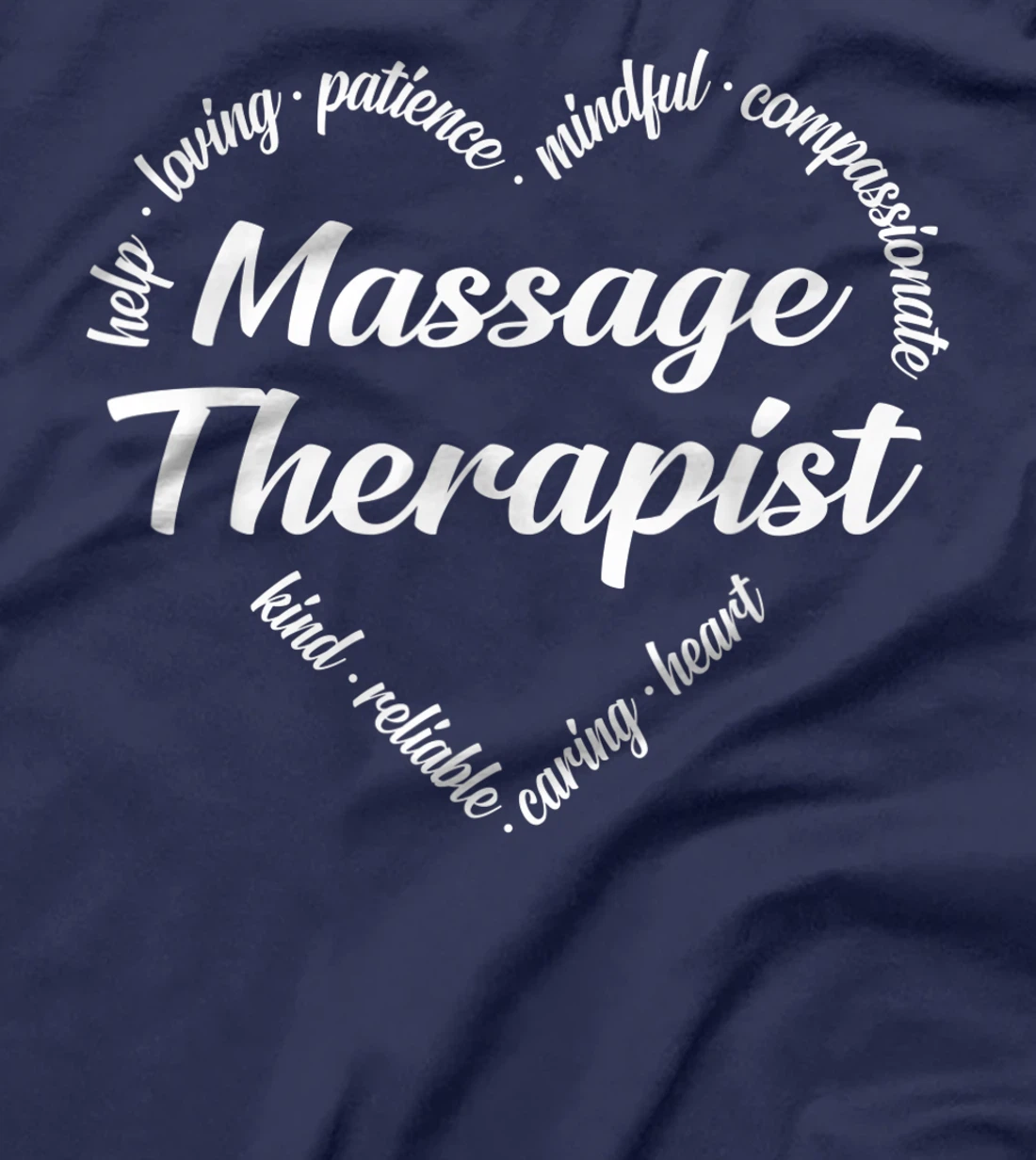 Massage Therapist Heart Word Cloud T-Shirt