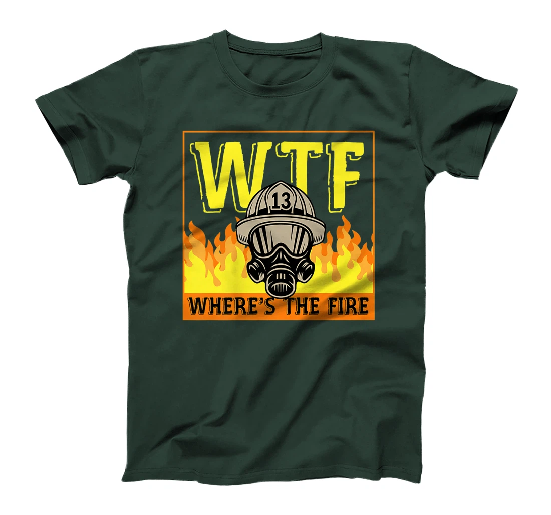 WTF Where's The Fire Funny Red Yellow Orange Firefighter Premium T-Shirt