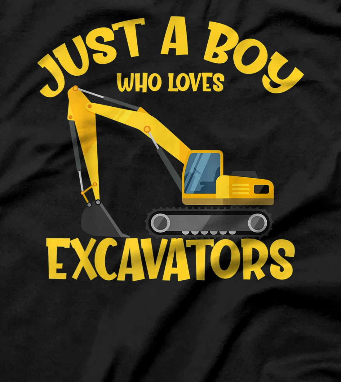 Just a Boy Who Loves Excavators - Funny Excavator Gift T-Shirt