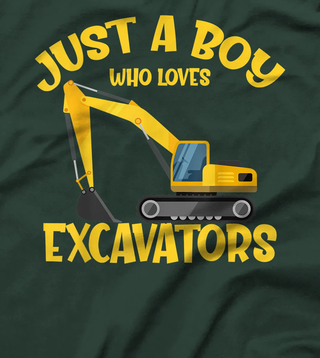 Just a Boy Who Loves Excavators - Funny Excavator Gift T-Shirt