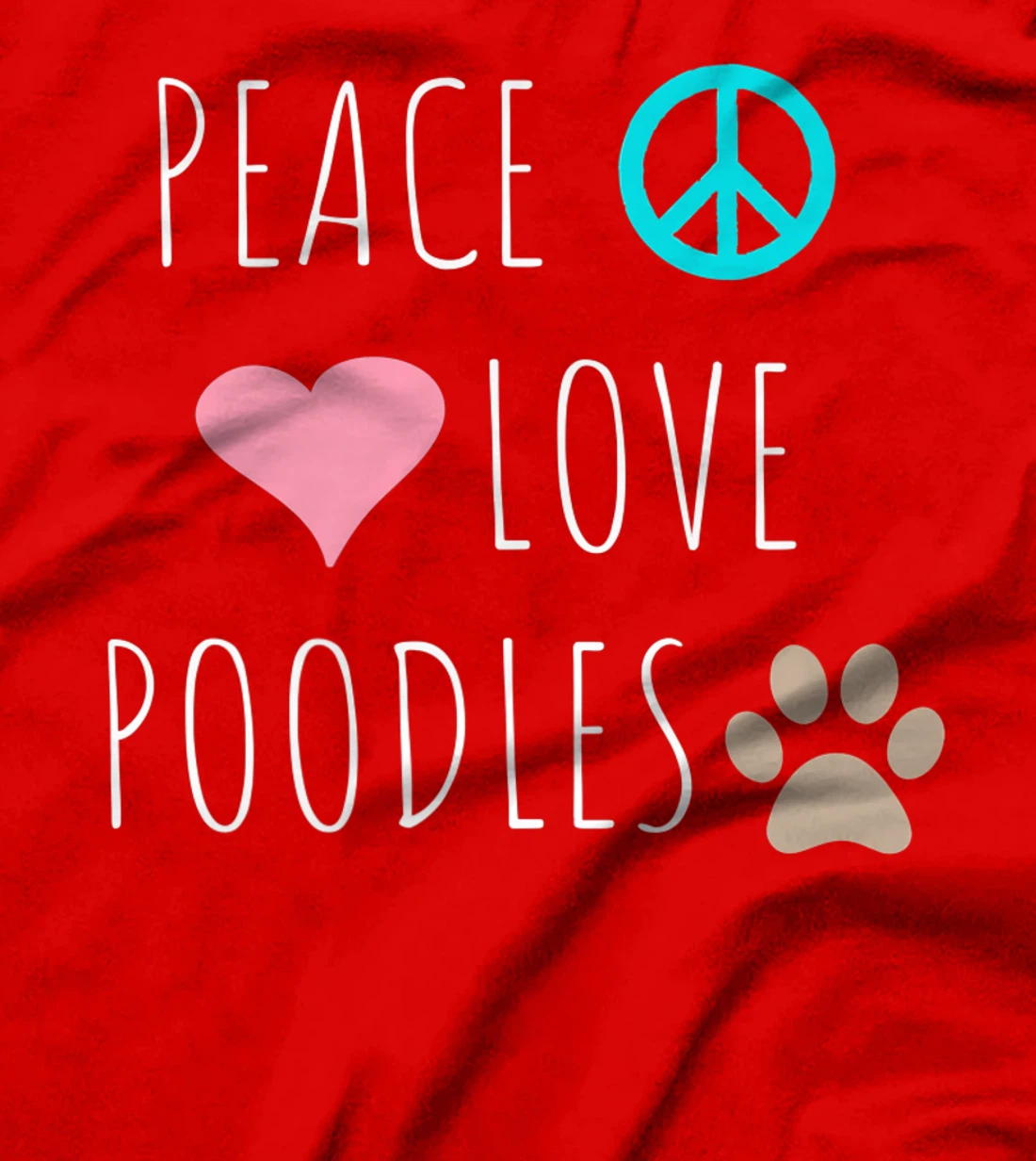 Peace Love Poodles Cute Dog Puppy Pet Lover Premium T-Shirt