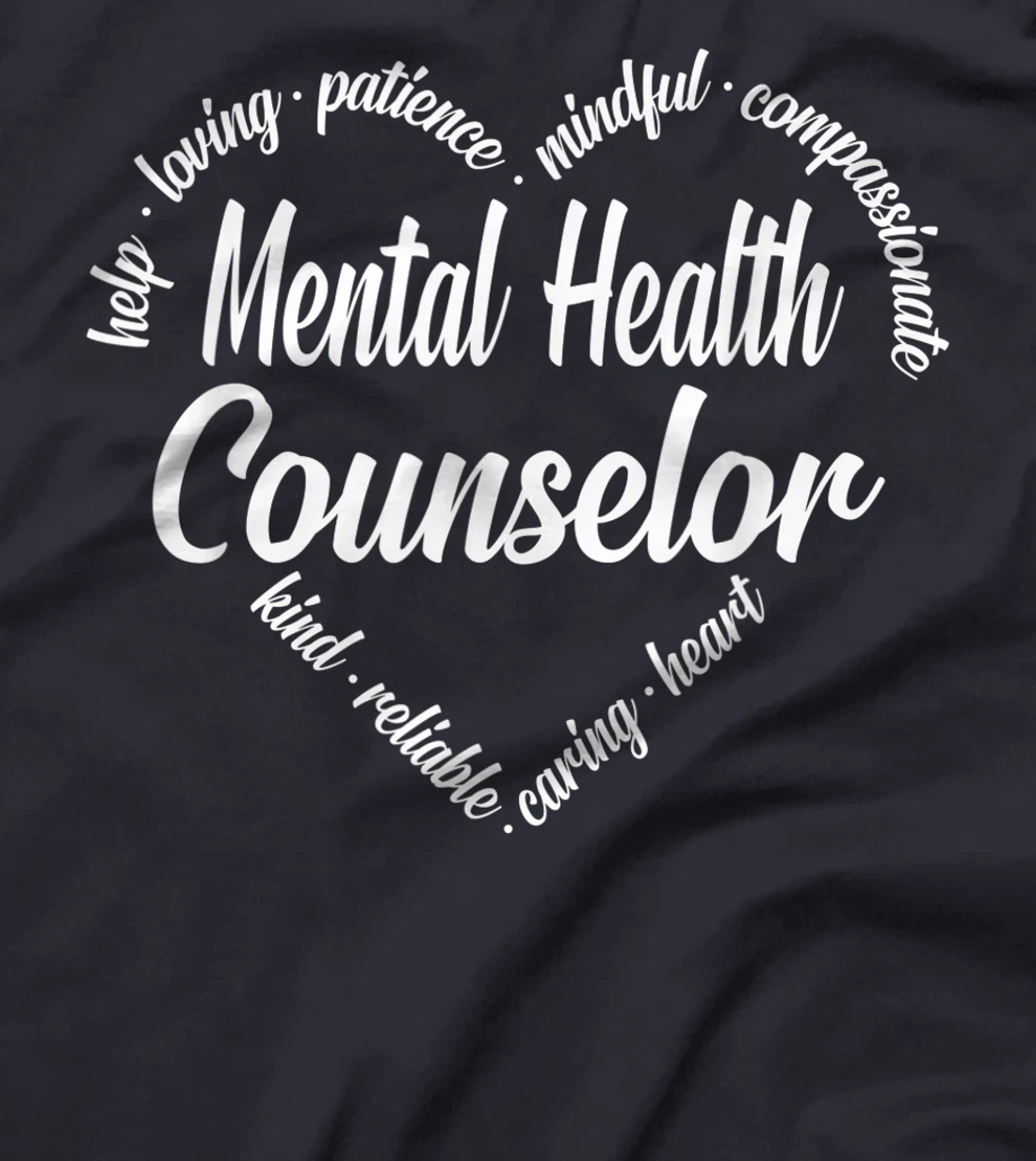 Mental Health Counselor Heart Word Cloud T-Shirt