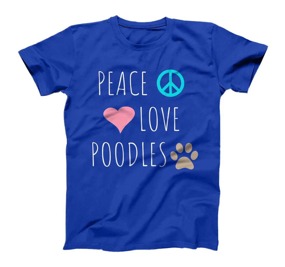 Peace Love Poodles Cute Dog Puppy Pet Lover Premium T-Shirt