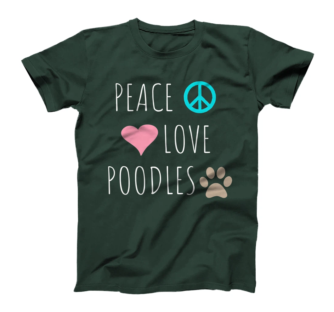 Peace Love Poodles Cute Dog Puppy Pet Lover Premium T-Shirt