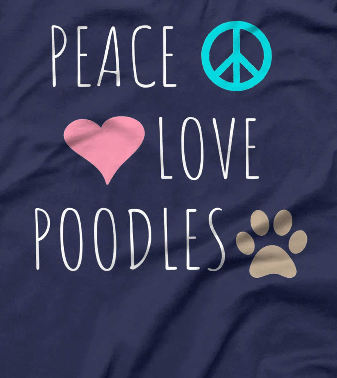 Peace Love Poodles Cute Dog Puppy Pet Lover Premium T-Shirt