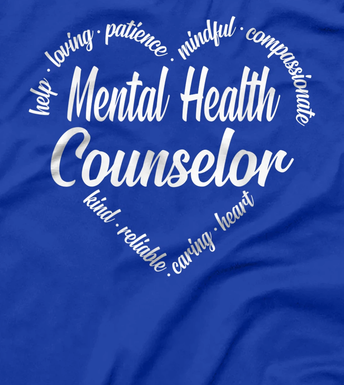 Mental Health Counselor Heart Word Cloud T-Shirt