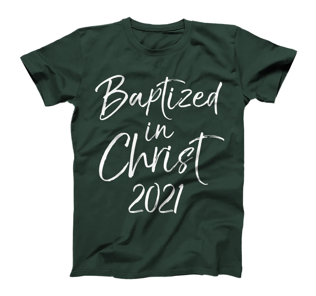 Cute Baptism Gift Salvation Quote Baptized in Christ 2021 T-Shirt