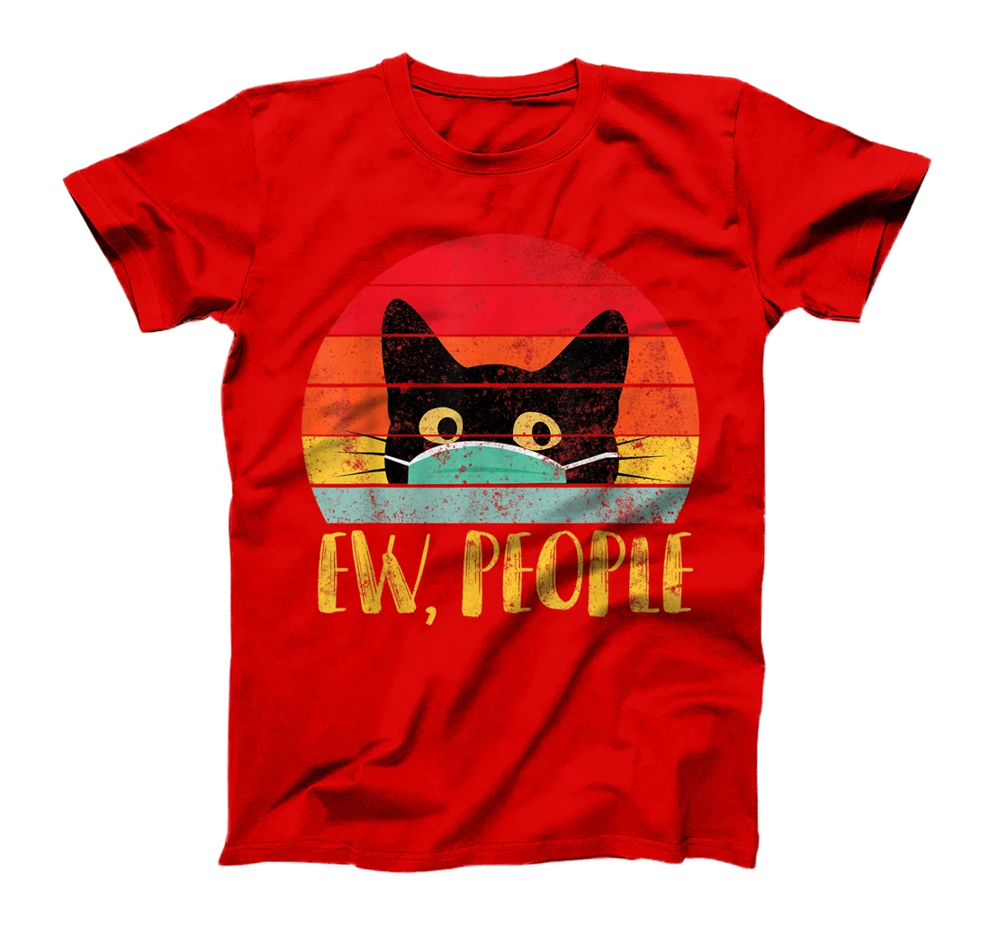 Ew, People Retro Shirt - Vintage Cat Wearing Face Mask Gift T-Shirt