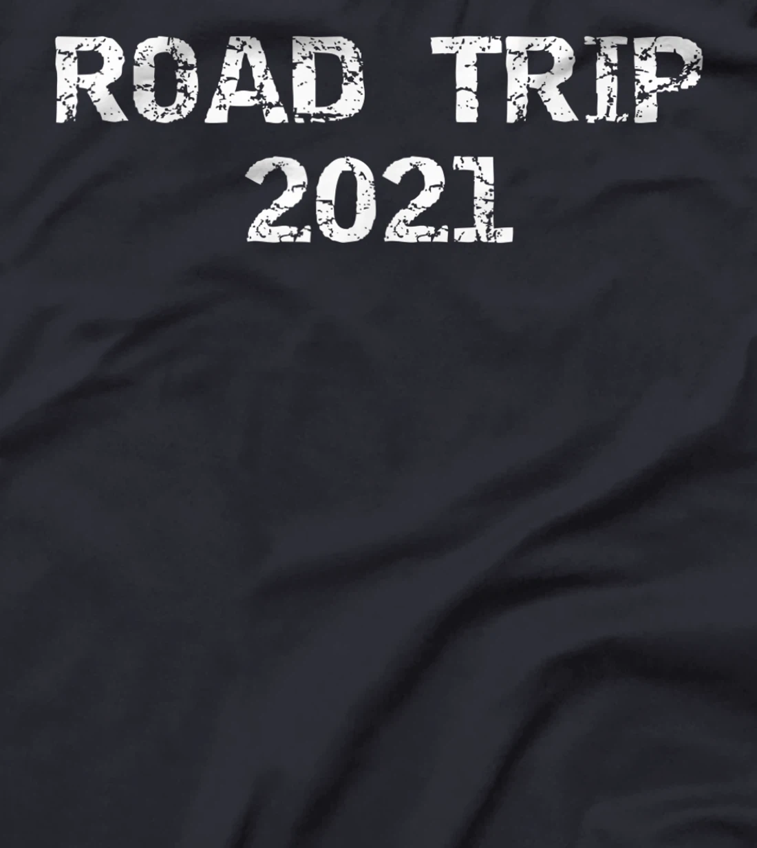 Matching Vacation 2021 Family Gifts Vintage Road Trip 2021 T-Shirt