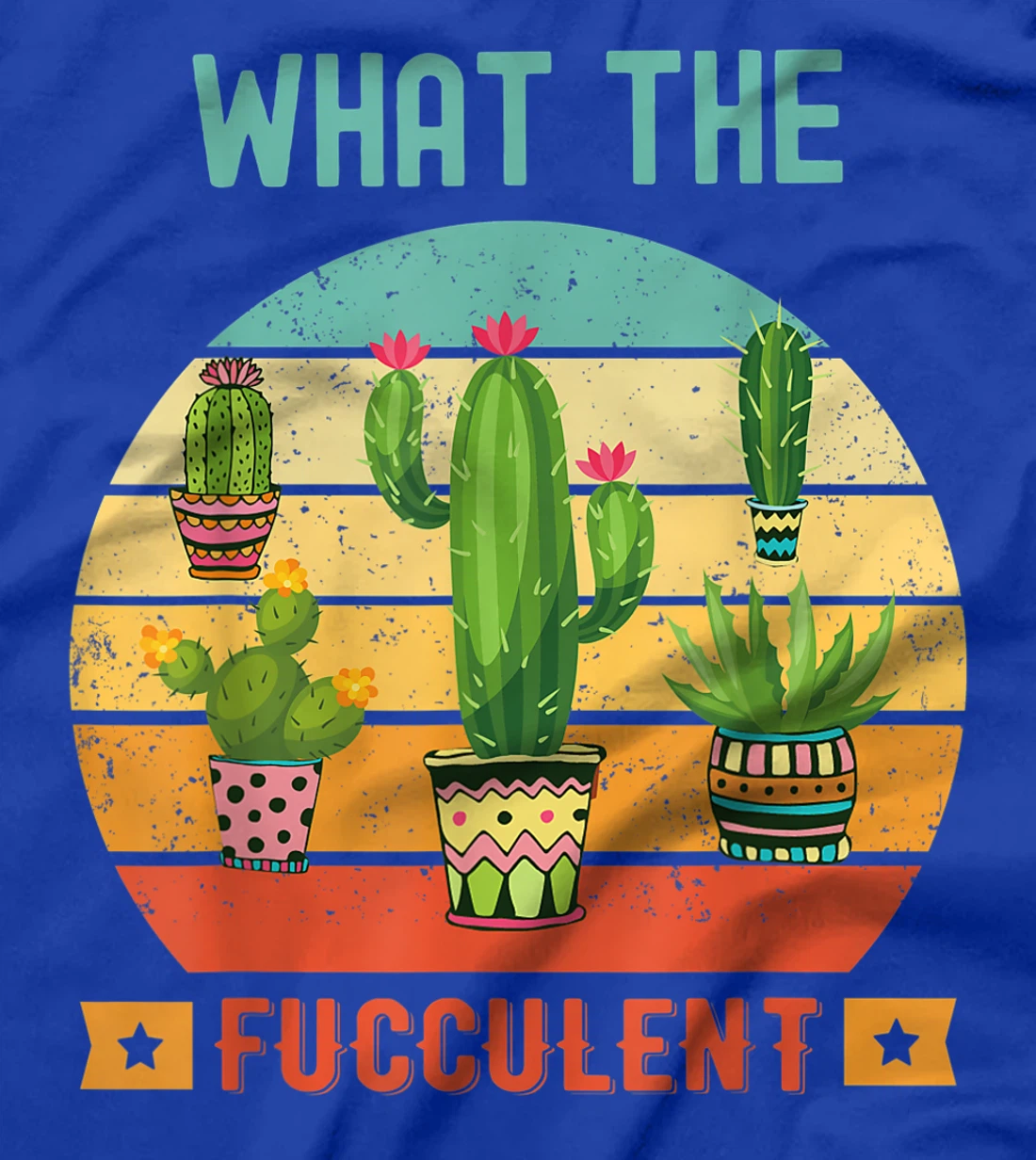 What the Fucculent Cactus Succulents Gardening Retro Vintage T-Shirt