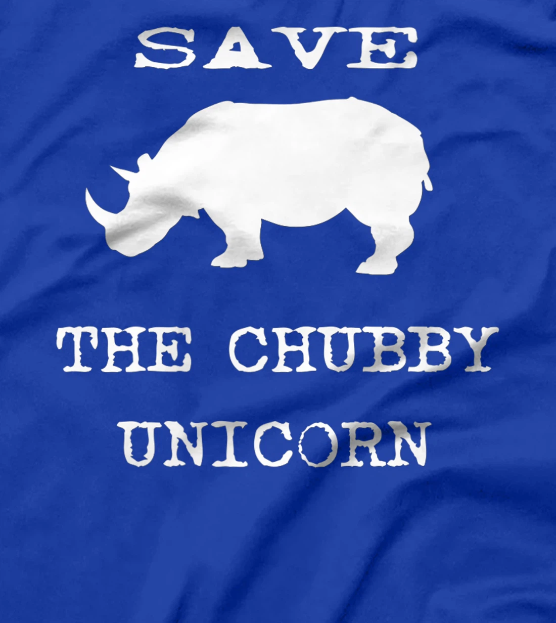 Save The Chubby Unicorn Novelty Graphic Sarcastic Premium T-Shirt