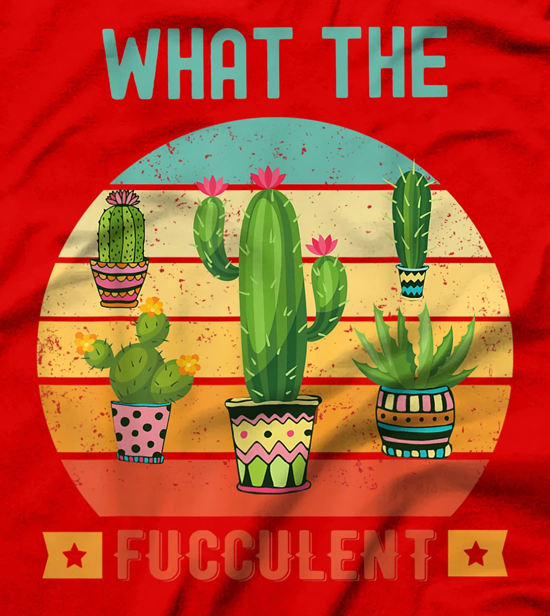 What the Fucculent Cactus Succulents Gardening Retro Vintage T-Shirt