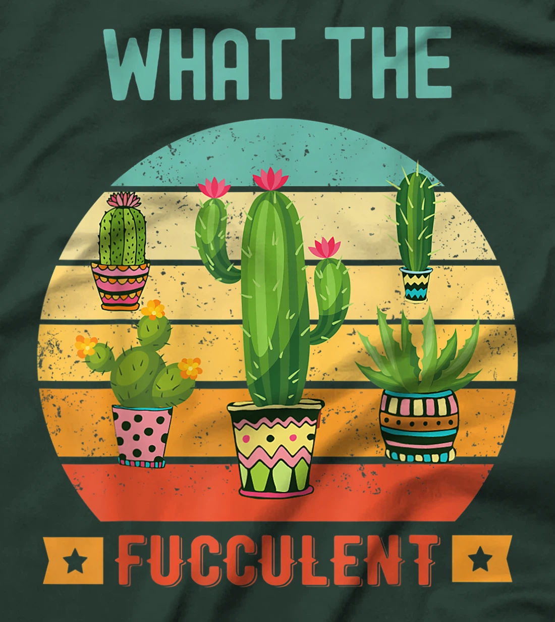 What the Fucculent Cactus Succulents Gardening Retro Vintage T-Shirt