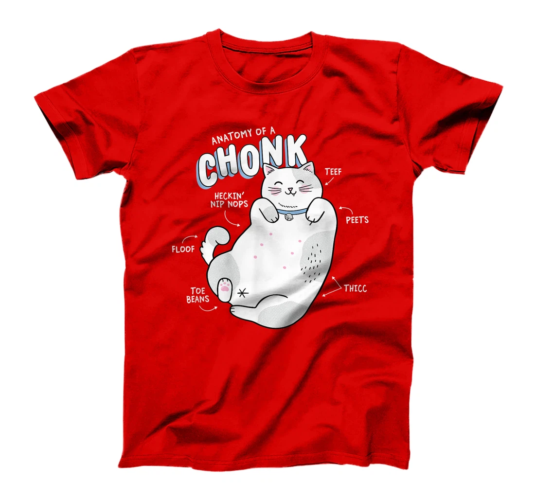Funny Chonk Cat Meme, Anatomy of a Chonk T-Shirt