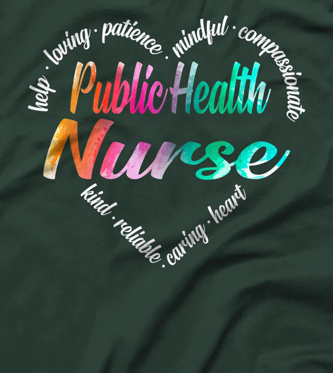 Public Health Nurse Heart Word Cloud Watercolor Rainbow T-Shirt