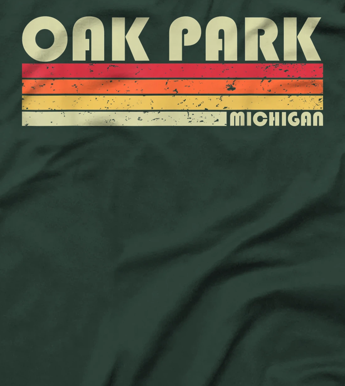 OAK PARK MI MICHIGAN Funny City Home Roots Gift Retro 80s T-Shirt
