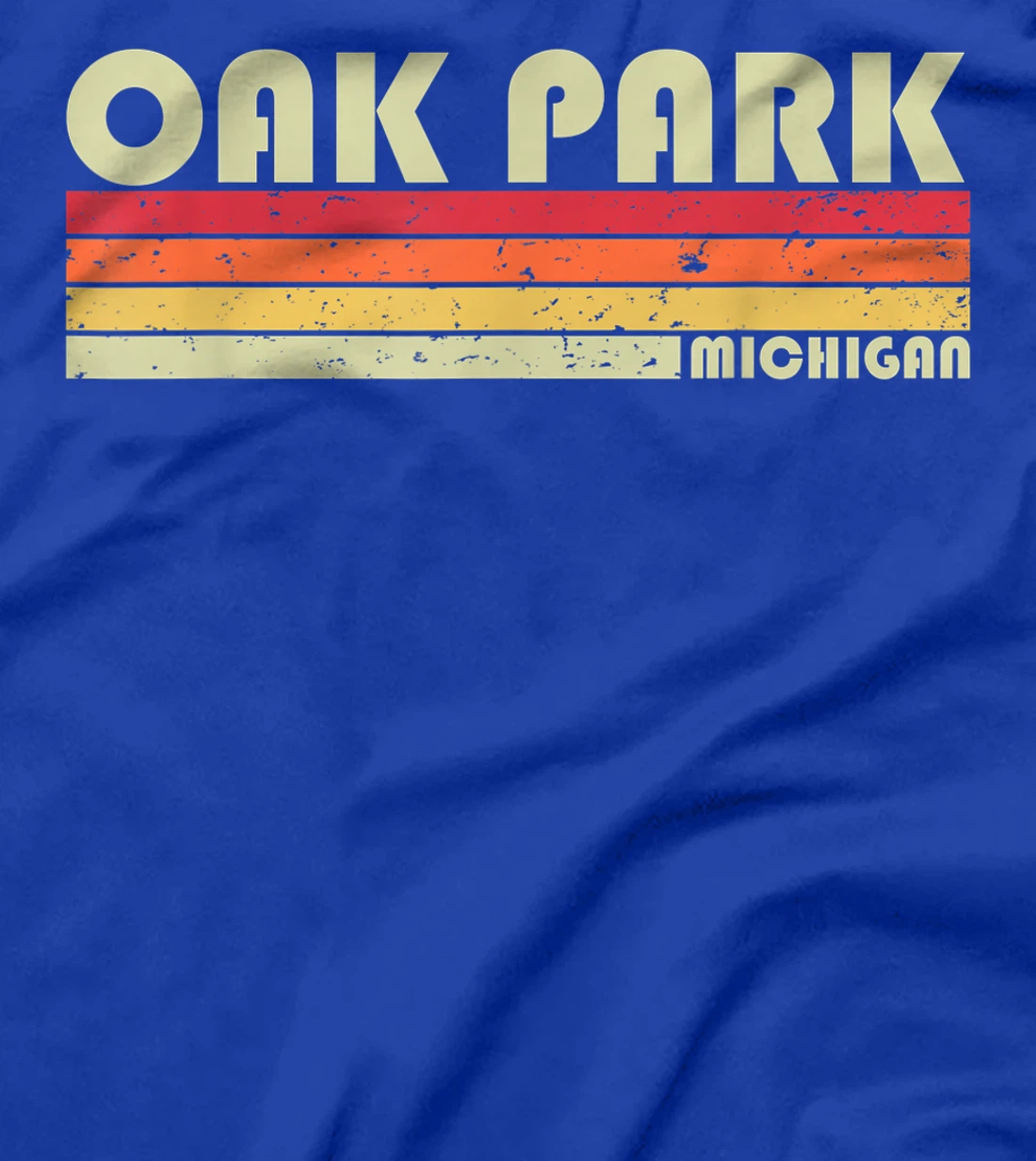 OAK PARK MI MICHIGAN Funny City Home Roots Gift Retro 80s T-Shirt