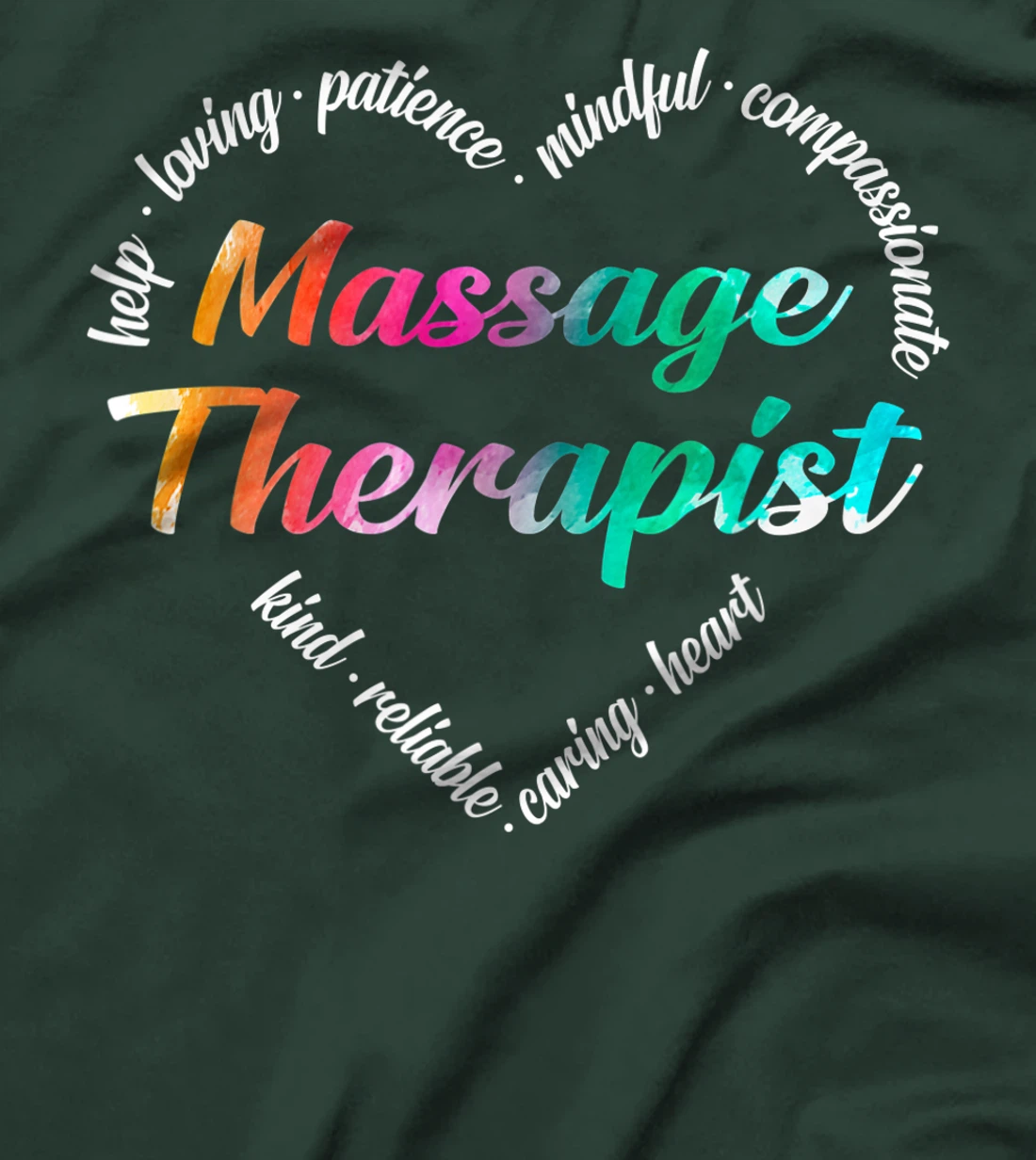 Massage Therapist Heart Word Cloud Watercolor Rainbow T-Shirt