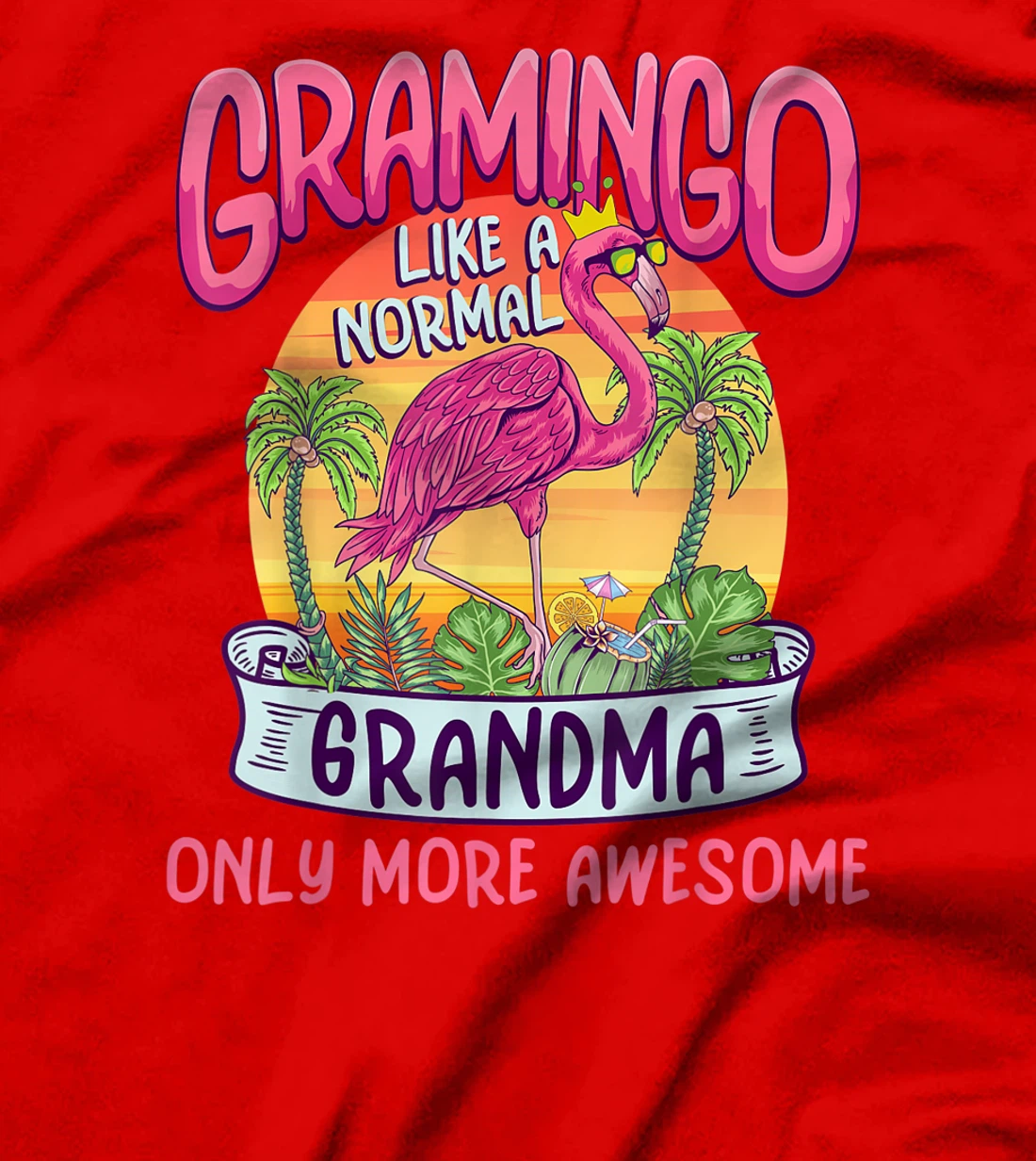 Grammingo Like Normal Grandma Only More Awesome Funny T-Shirt