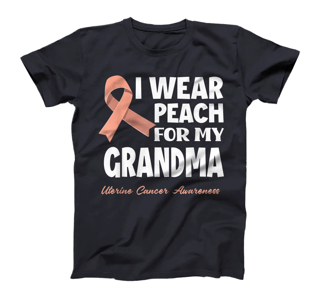 I Wear Peach For My Grandma Granny Uterine Cancer Awareness T-Shirt