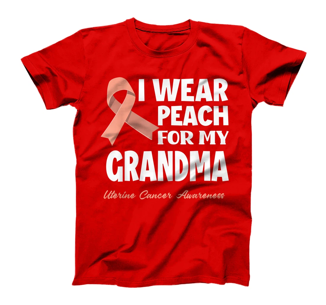 I Wear Peach For My Grandma Granny Uterine Cancer Awareness T-Shirt