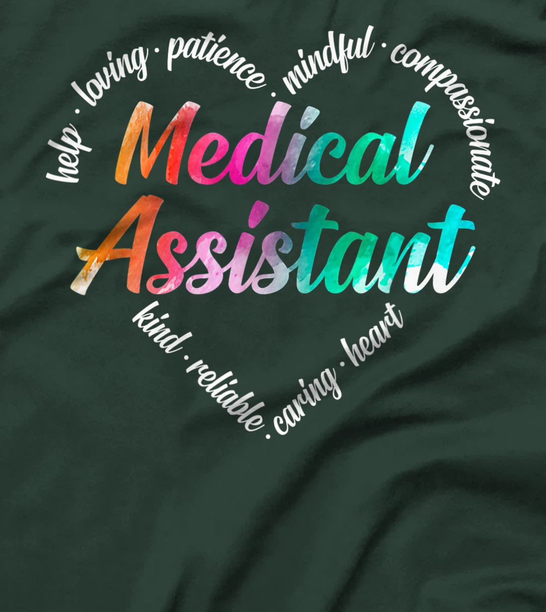 Medical Assistant Heart Word Cloud Watercolor Rainbow T-Shirt