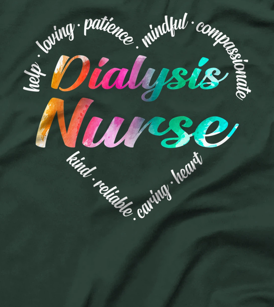 Dialysis Nurse Heart Word Cloud Watercolor Rainbow T-Shirt