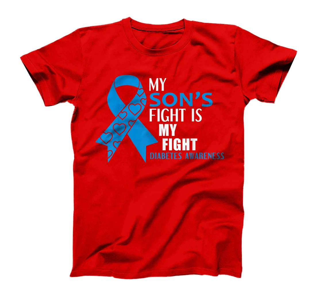 My Son's fight is my fight Diabetes Type 1 T-Shirt