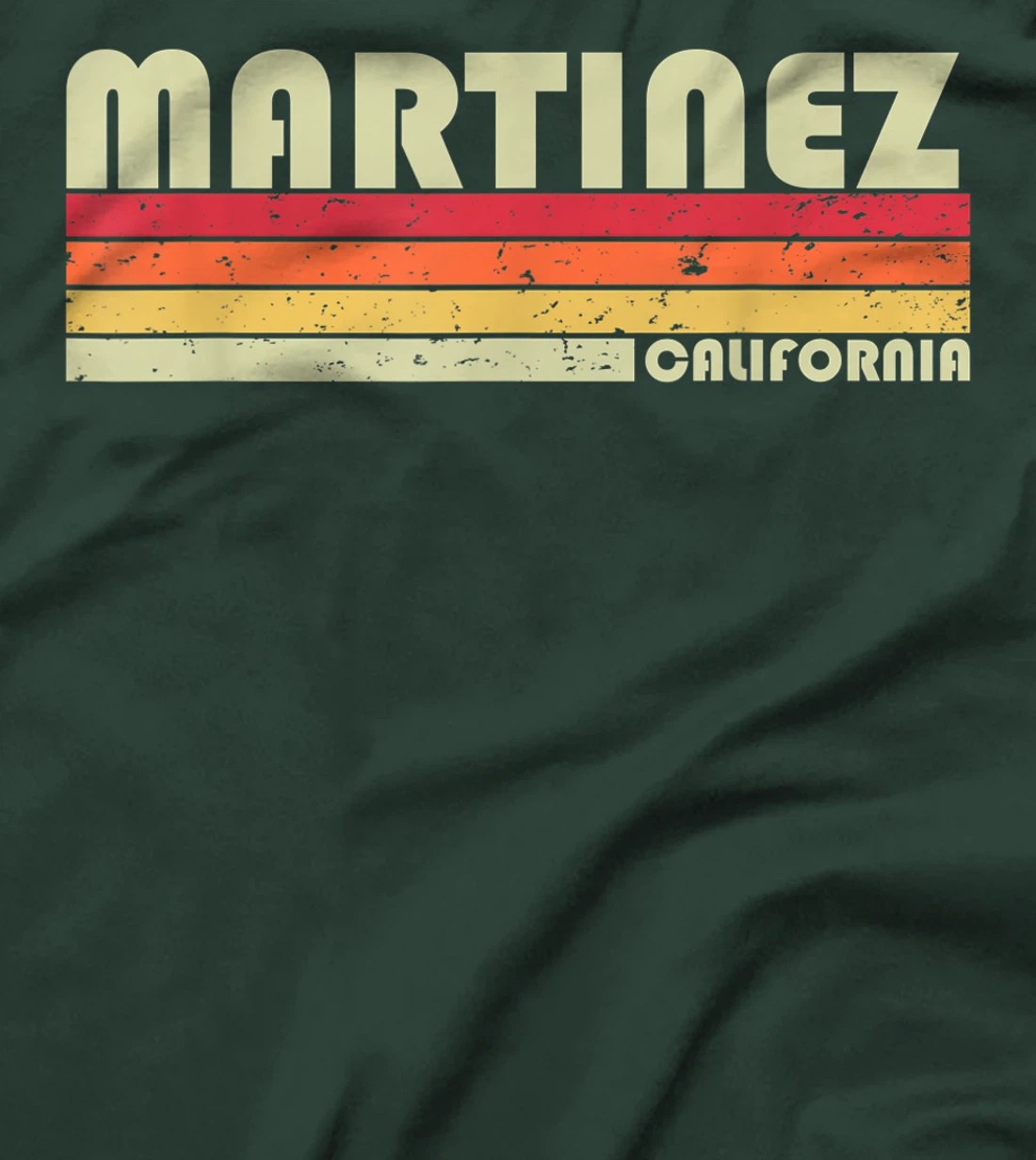 MARTINEZ CA CALIFORNIA Funny City Home Roots Gift Retro 80s T-Shirt
