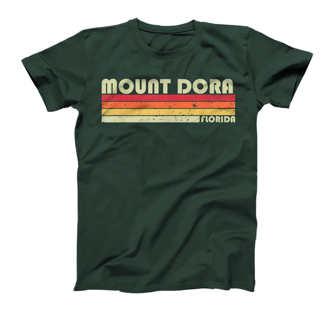 MOUNT DORA FL FLORIDA Funny City Home Roots Gift Retro 80s T-Shirt