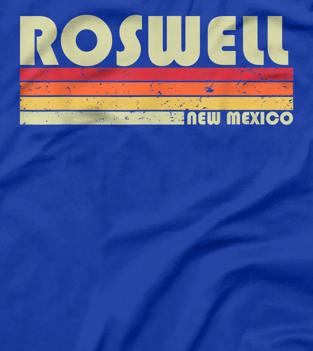 ROSWELL NM NEW MEXICO Funny City Home Roots Gift Retro 80s T-Shirt
