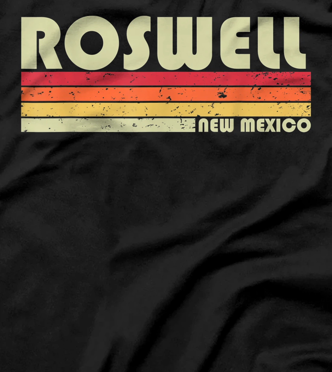 ROSWELL NM NEW MEXICO Funny City Home Roots Gift Retro 80s T-Shirt