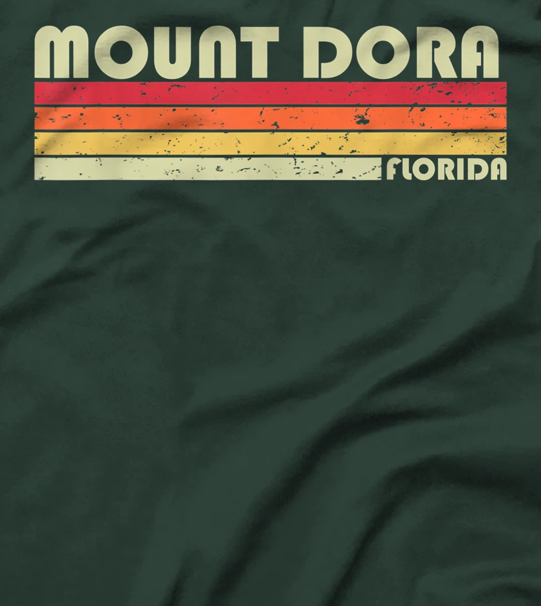 MOUNT DORA FL FLORIDA Funny City Home Roots Gift Retro 80s T-Shirt