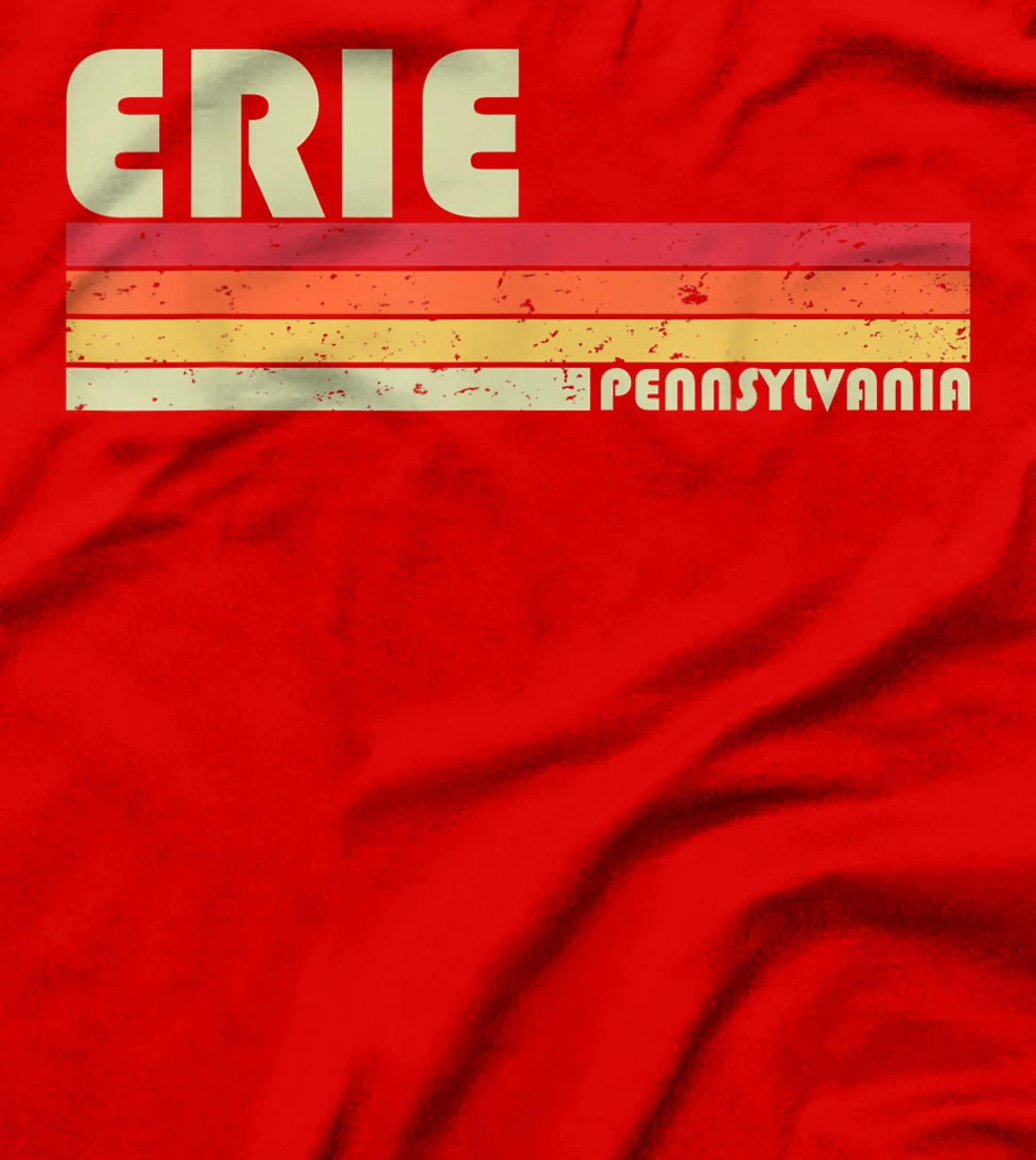 ERIE PA PENNSYLVANIA Funny City Home Roots Gift Retro 80s T-Shirt