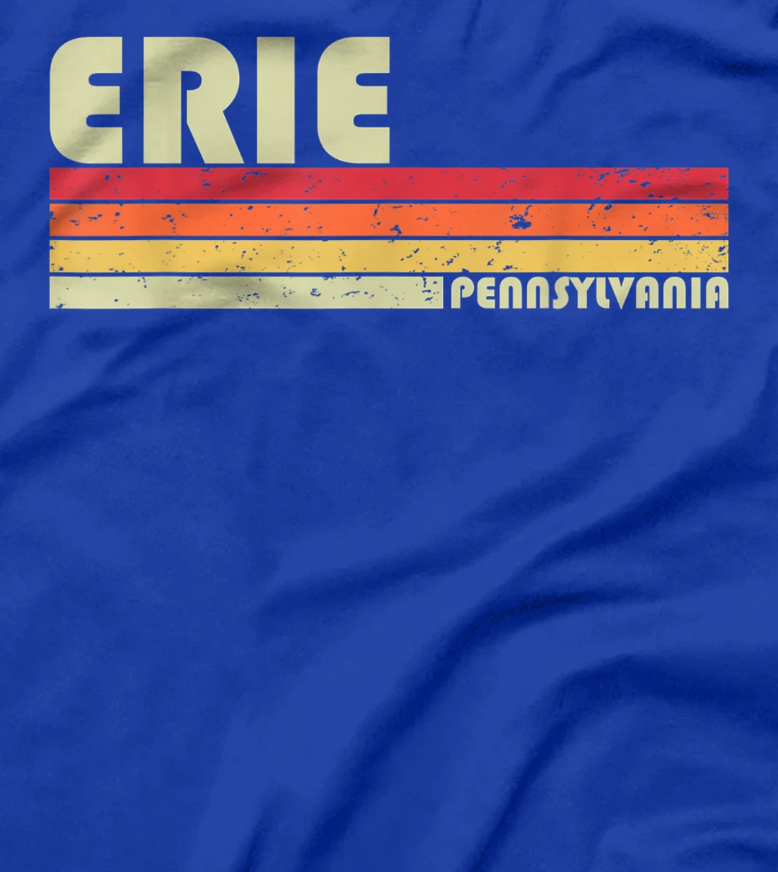ERIE PA PENNSYLVANIA Funny City Home Roots Gift Retro 80s T-Shirt