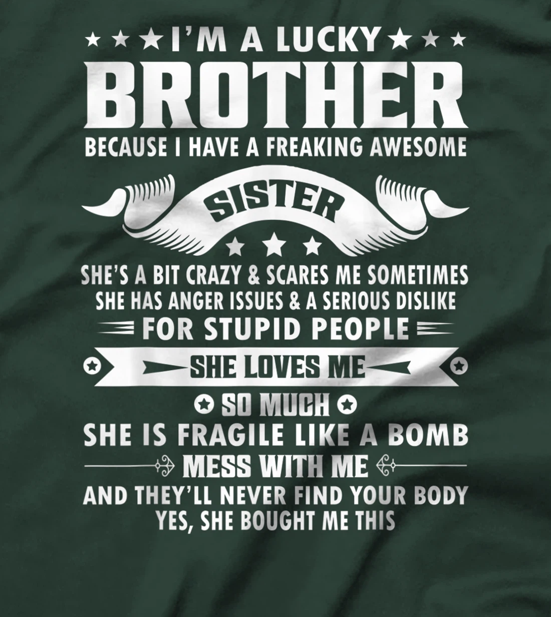 I'm A Lucky Brother Because I Have A Awesome Sister Brother T-Shirt